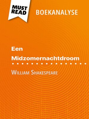 cover image of Een Midzomernachtdroom van William Shakespeare (Boekanalyse)